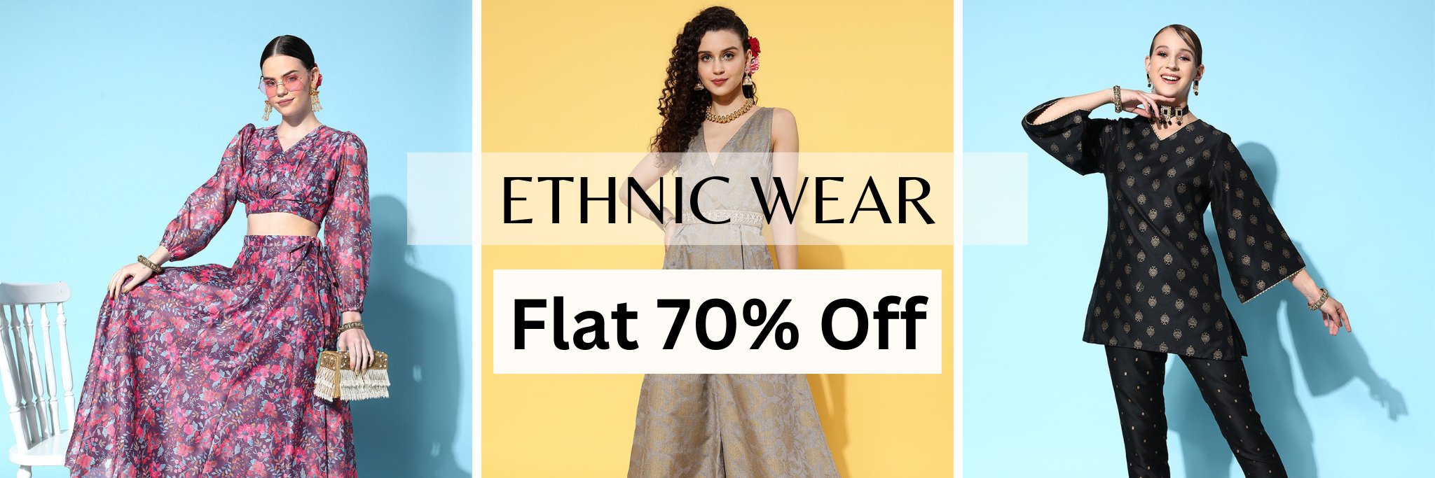Ethnic Wear - Flat 70% Off