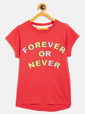 Girls Red Forever or Never T-Shirt-Girls T-Shirts-SASSAFRAS